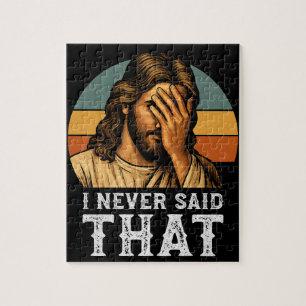 I Never Said That Jesus Meme Funny Christian Jigsaw Puzzle