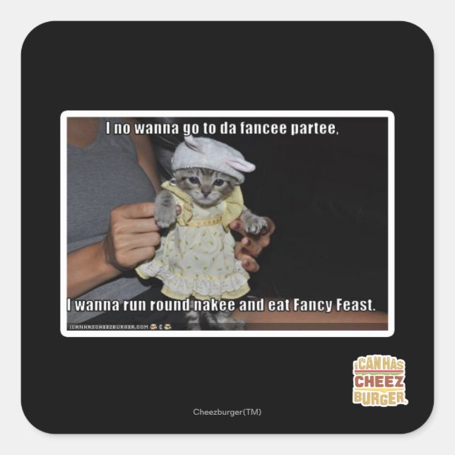 I no wanna go to da fancee partee square sticker (Front)