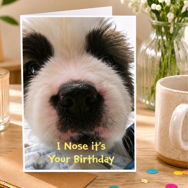 I Nose it's Your Birthday Card (Creator Uploaded)
