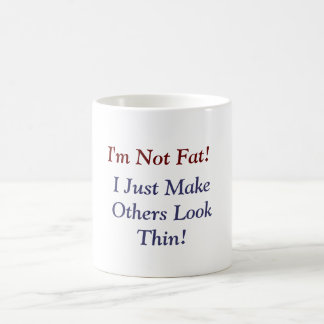 I Not Fat Mug
