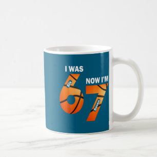 I Now Year 7 Basketball Old 7 I'm 6 Coffee Mug