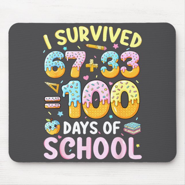 I Of Survived 67 33 Days School Mouse Mat (Front)