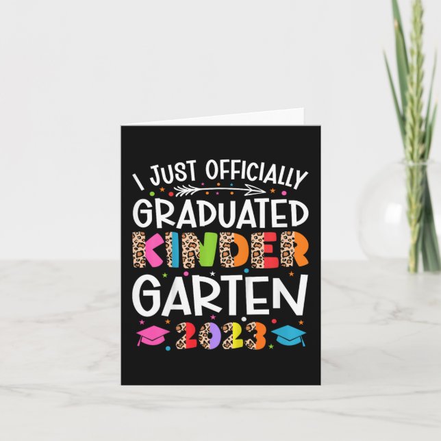 I Officially Graduated Kindergarten Graduation 202 Card (Front)