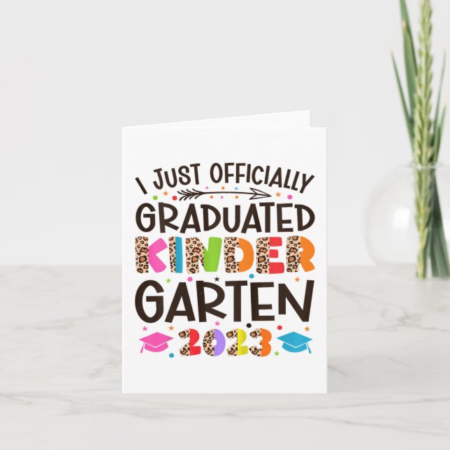 I Officially Graduated Kindergarten Graduation 202 Card (Front)