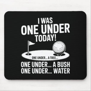 I one under today golfing golf player funny golfer mouse mat