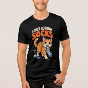 I Only Borrow Socks Funny Cute Cat Stealing Sock Tri-Blend Shirt