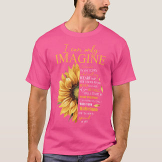 I Only Can Imagine Faith Christian Catholic Jesus T-Shirt