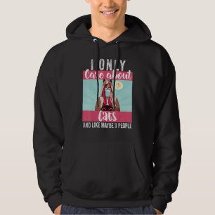 I Only Care About Cats And Like Maybe 3 People  Gi Hoodie