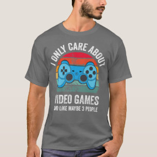 I Only Care About Video Games Vintage Gamer Lover T-Shirt