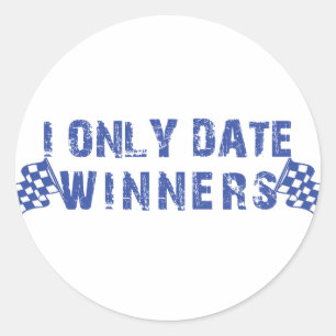 I Only Date Winners Classic Round Sticker