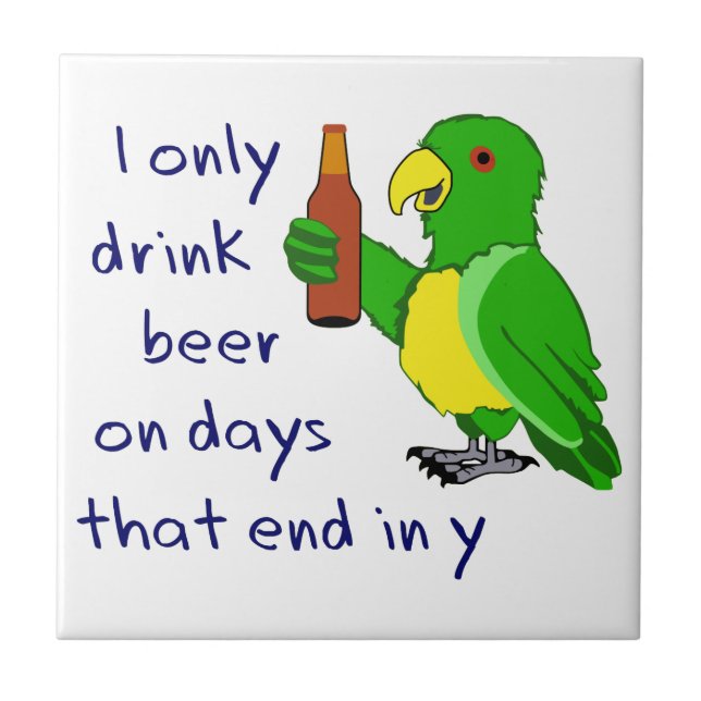 I Only Drink Beer Tile (Front)
