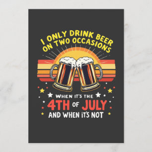 I Only Drink in Two Occasions Funny 4th of July Programme
