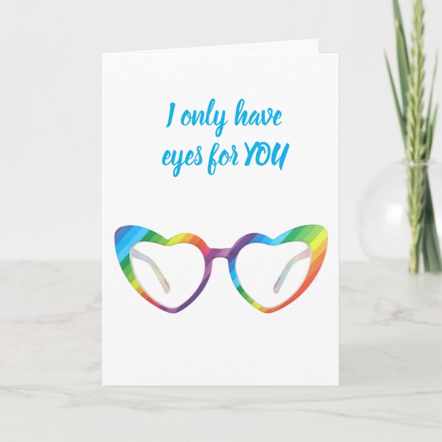 I ONLY HAVE EYES "FOR YOU" ANNIVERSARY  CARD (Front)
