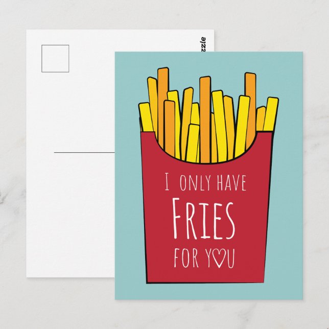 I only have fries for you postcard (Front/Back)