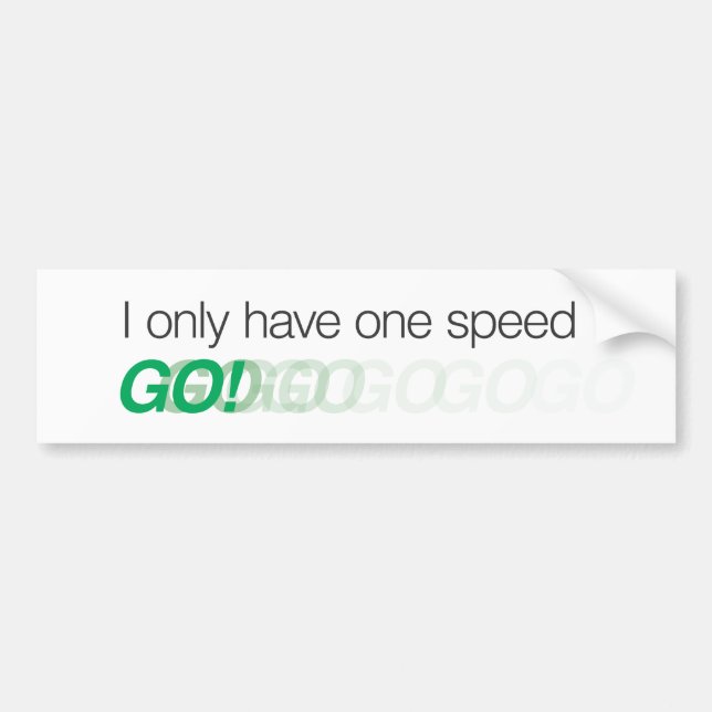 I only have one speed bumper sticker (Front)