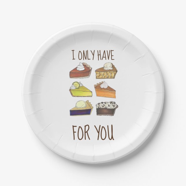 I Only Have Pies (Eyes) for You Funny Baker Foodie Paper Plate (Front)