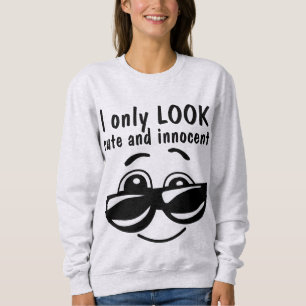 I ONLY LOOK CUTE & INNOCENT, Funny Ladies t-shirts