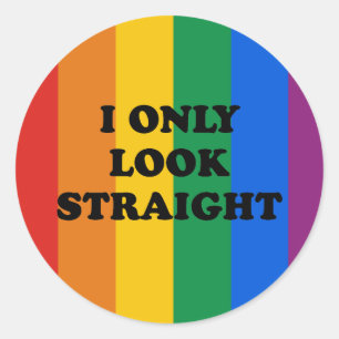 I ONLY LOOK STRAIGHT CLASSIC ROUND STICKER