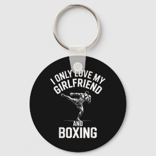 I Only Love My Girlfriend and Boxing Key Ring