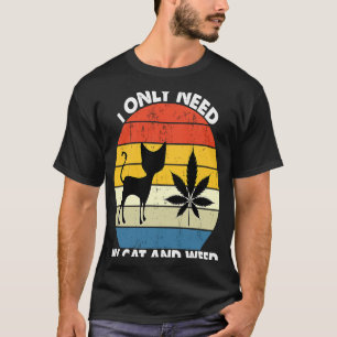 I Only Need My Cat and My Weed Cat Retro Vintage T-Shirt