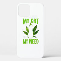 I Only Need My Cat And My Weed Funny Cat Lover 