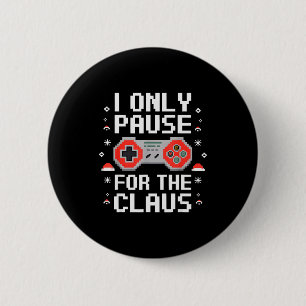I Only Pause For The Claus Retro Video Game Christ 6 Cm Round Badge