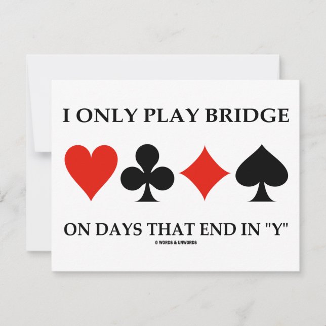 I Only Play Bridge On Days That End In "Y" Invitation (Front)