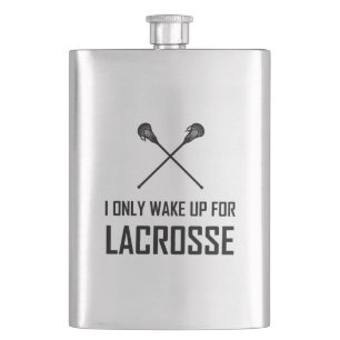 I Only Wake Up For Lacrosse Hip Flask