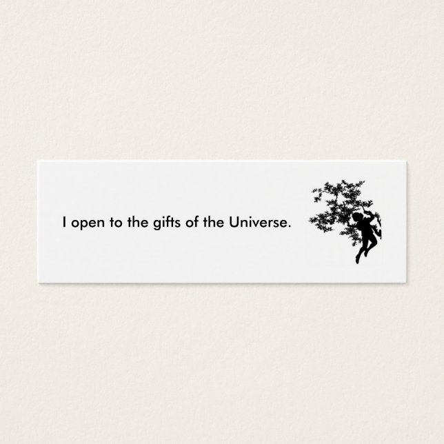I open to the gifts of the Universe. (Front)