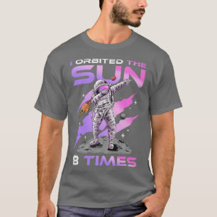 I Orbited The Sun 8 Times, 8th Birthday Astronaut T-Shirt