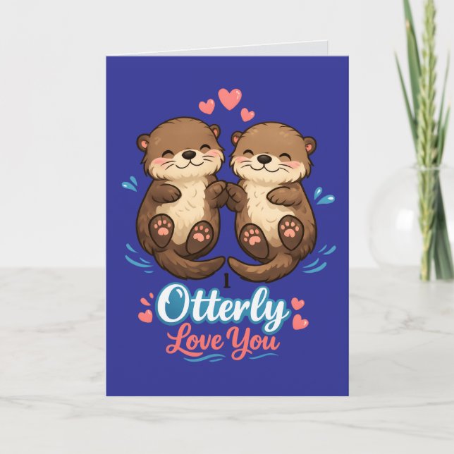 I Otterly Love You Card (Front)