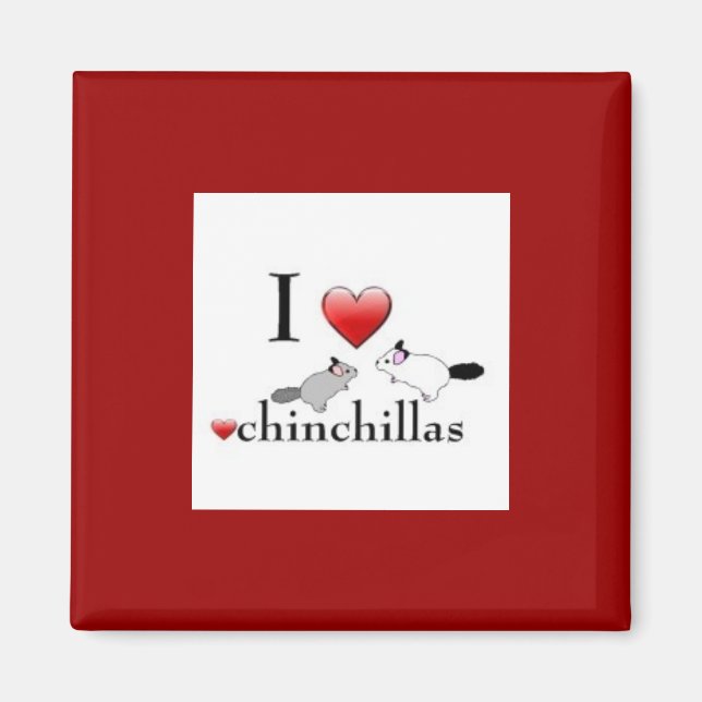 I ove chinchillas magnet (Front)