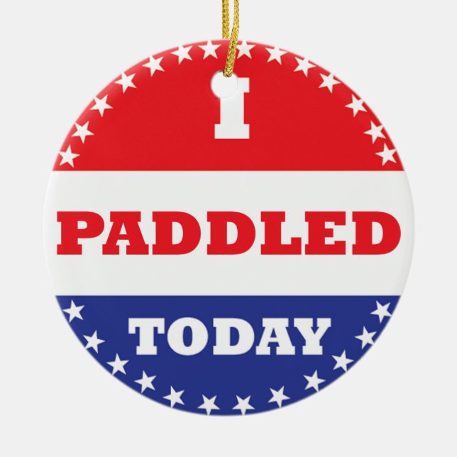 I Paddled Today Ceramic Tree Decoration (Front)