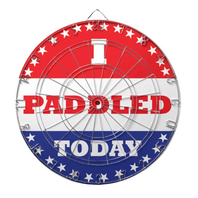 I Paddled Today Dartboard (Front)
