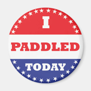 I Paddled Today Magnet