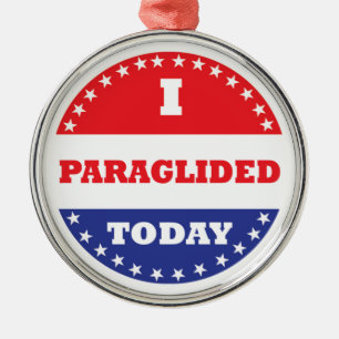 I Paraglided Today Metal Tree Decoration