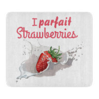 I "Parfait" Strawberries Funny Quote