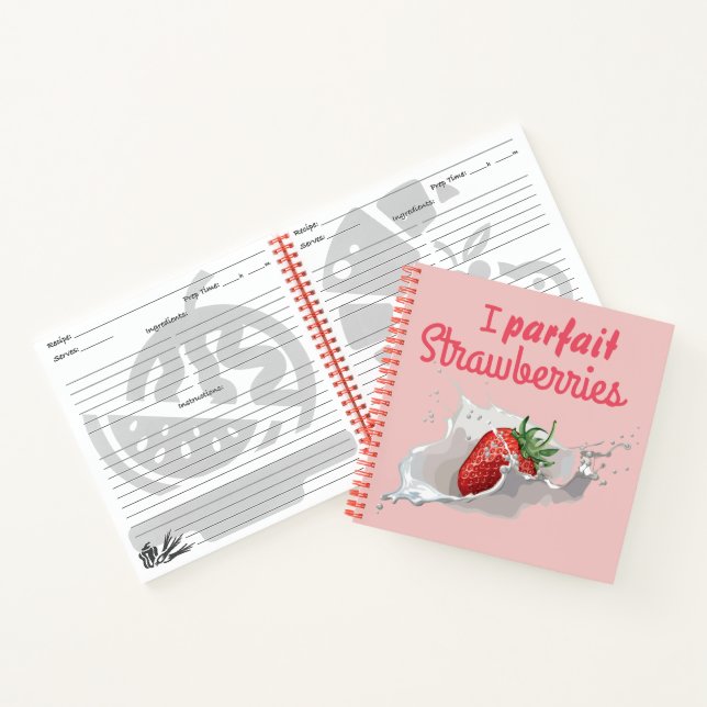 I "Parfait" Strawberries Funny Quote Notebook (Inside)