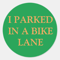 I parked in a bike lane sticker