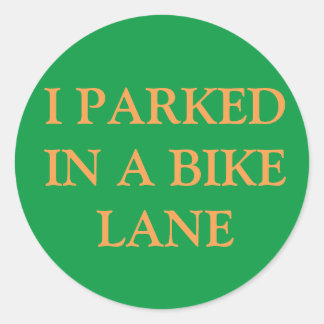 I parked in a bike lane sticker