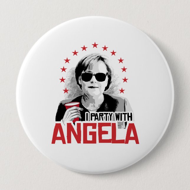 I Party with Angela - - 10 Cm Round Badge (Front)