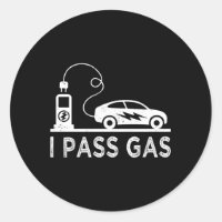 I Pass Gas Electric Vehicle Joke Pun E-Car Fan