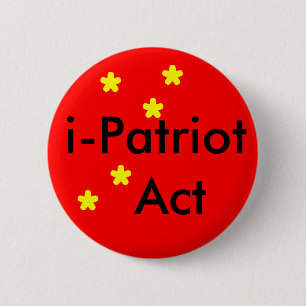 i Patriot Act 6 Cm Round Badge