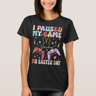i pause my game for easter day, retro, vintage T-Shirt