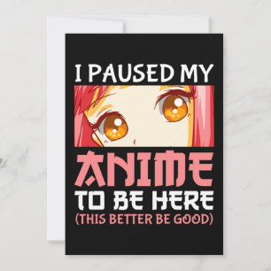 I Paused My Anime To Be Here Holiday Card