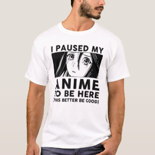 I Paused My Anime To Be Here Youth Teens Sad Girl T-Shirt