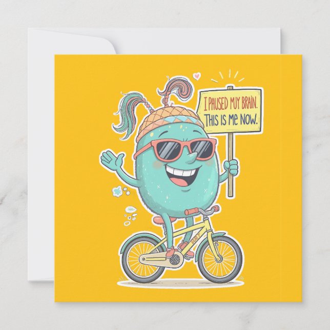 I Paused My Brain – This Is Me Now! (Front)
