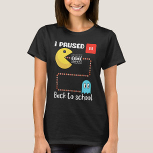I Paused My Game Back To School Gamer Squad T-Shirt