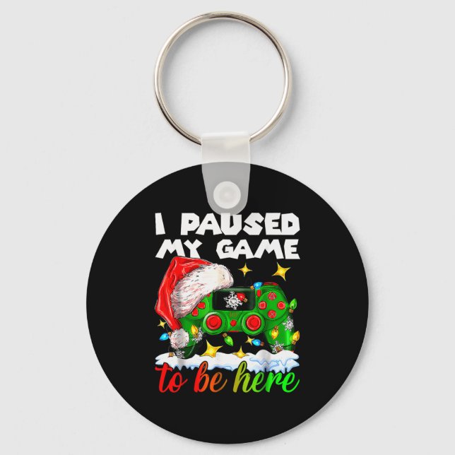 I Paused My Game Christmas Nutcracker Doll Funny B Key Ring (Front)