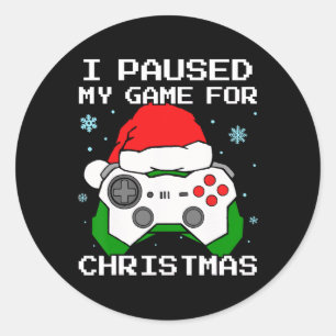 I Paused My Game For Christmas Retro Gamer Gaming Classic Round Sticker